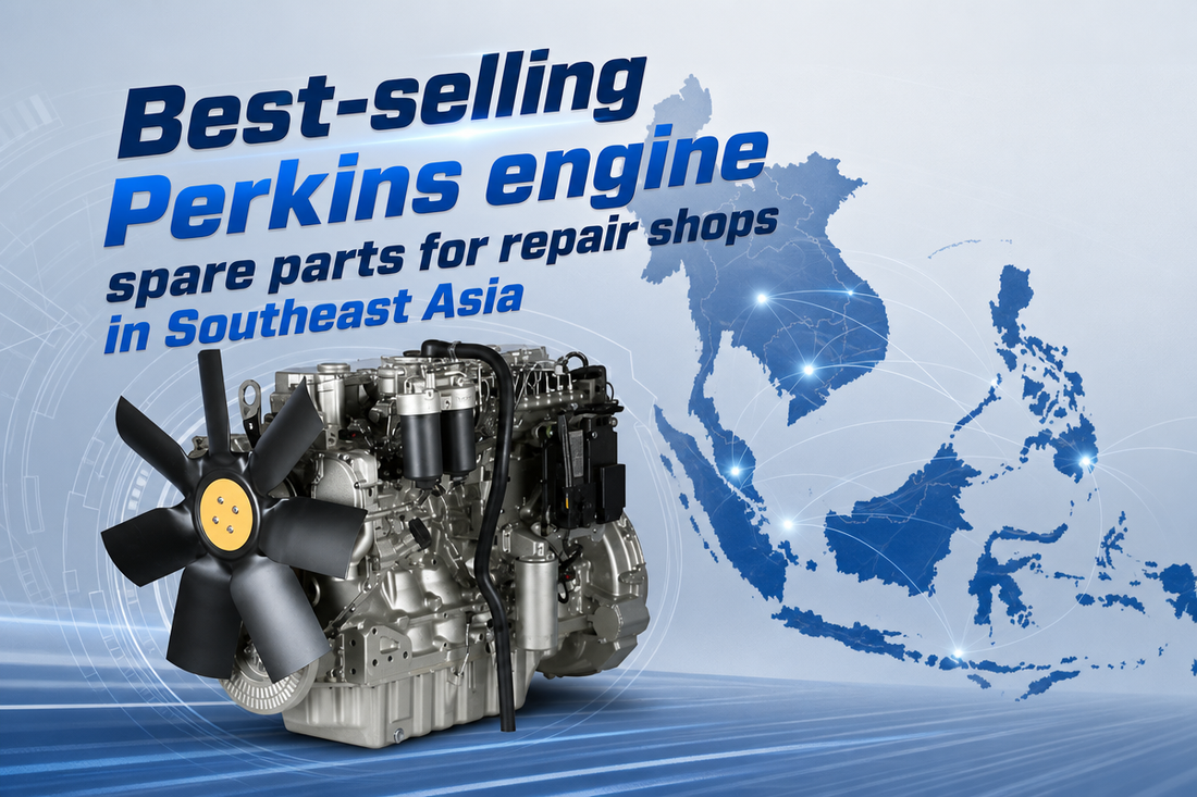 Best-Selling Perkins Engine Spare Parts for Repair Shops in Southeast Asia