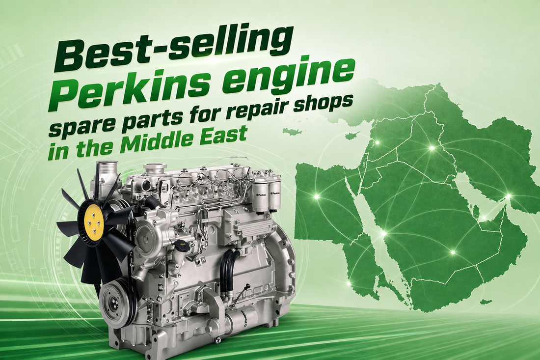 Best-Selling Perkins Engine Spare Parts for Repair Shops in the Middle East